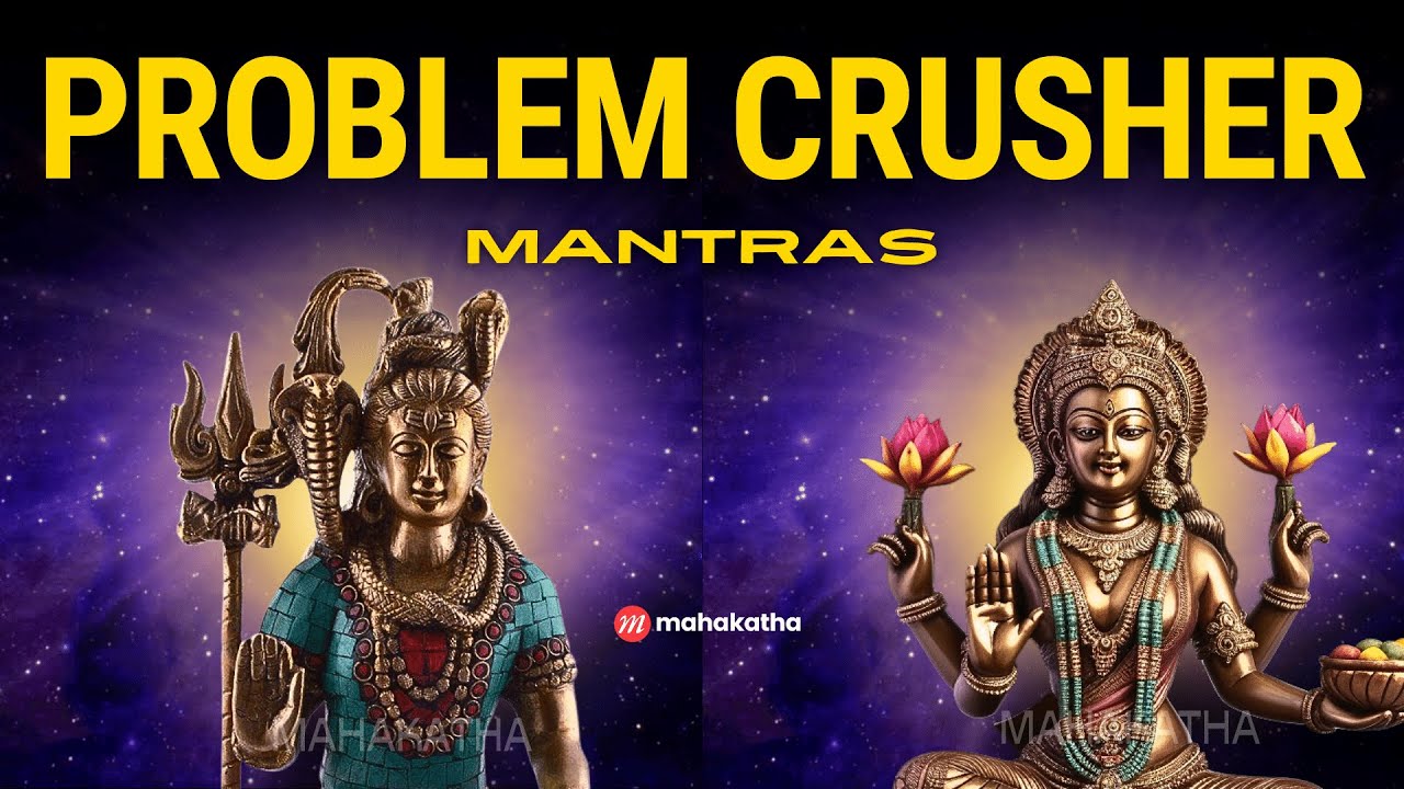 POWERFUL mantra for all problems (SHIVA and DEVI Mantras) | Mahakatha