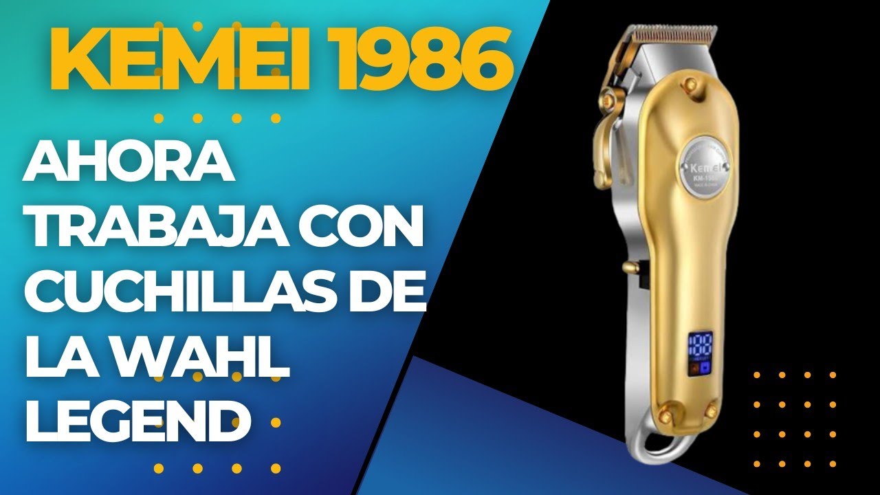 MAQUINA KEMEI 1986. CAMBIO DE CUCHILLAS DE LA WAHL LEGEND.