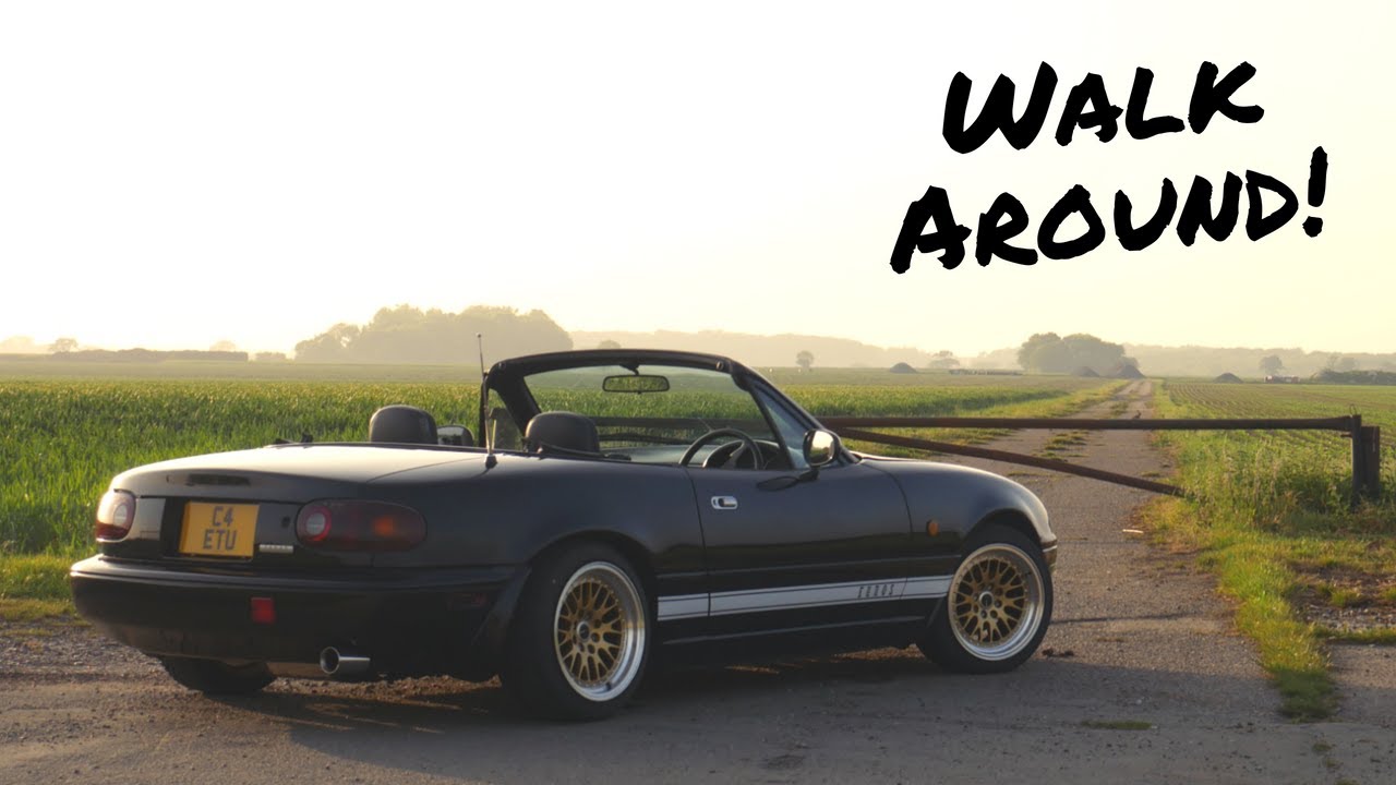 Modified MX5 Walk Around!