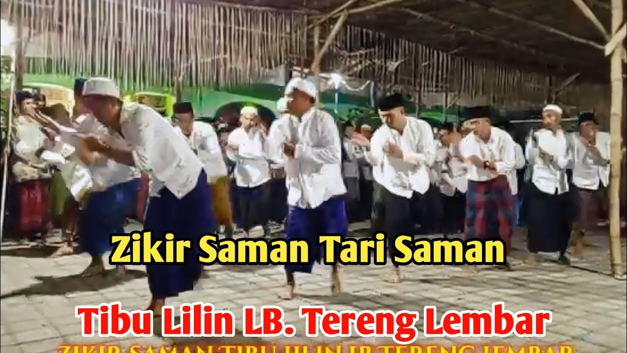 Zikir Saman Tari Saman Tb, Lilin Lembar || Ziarah Walimatussafar Ayahanda Tgh, Muzhar Bohari