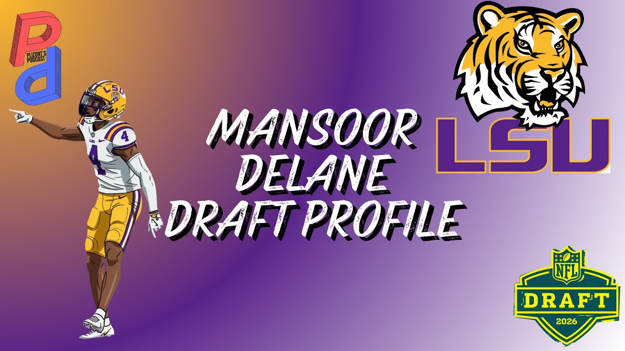 Mansoor Delane Draft Profile