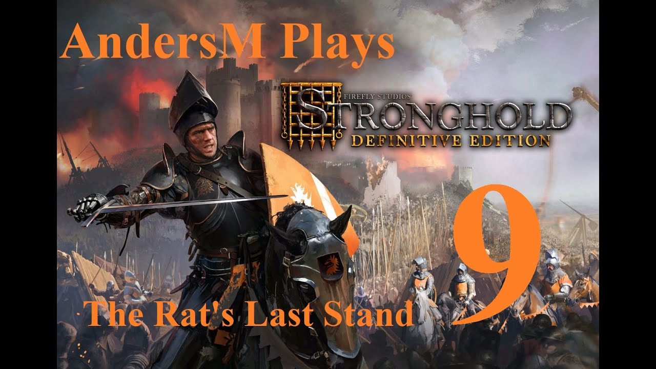 Stronghold Definite Edition: The Rat's Last Stand, Mission 9
