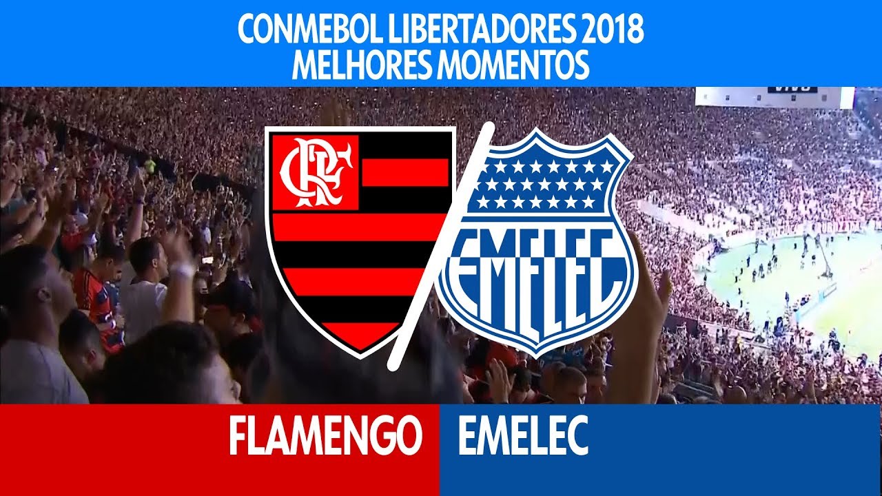 Melhores Momentos - Flamengo 2 x 0 Emelec - Libertadores - 16/05/2018