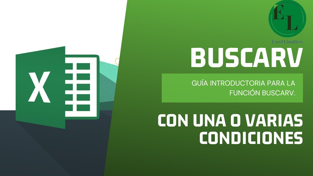 BUSCARV #1: UNA O VARIAS CONDICIONES (BÁSICO E INTERMEDIO) #EXCELSINLIMITES