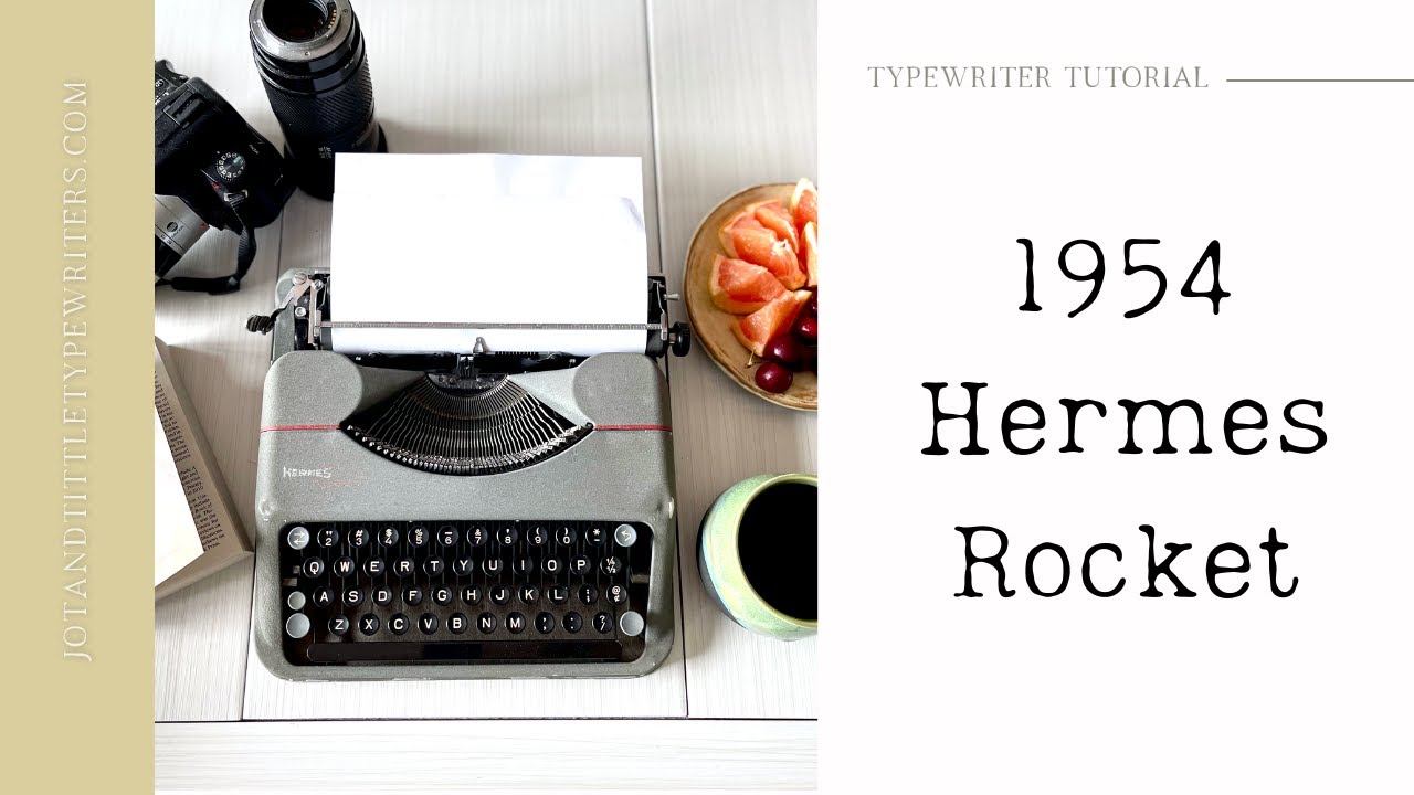 How to use a 1954 Hermes Rocket