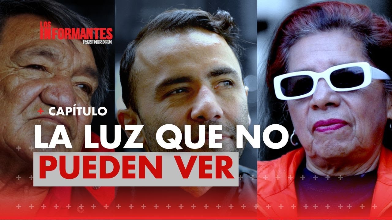El resiliente relato de quienes viven en la oscuridad y hoy inspiran con su luz - Los Informantes