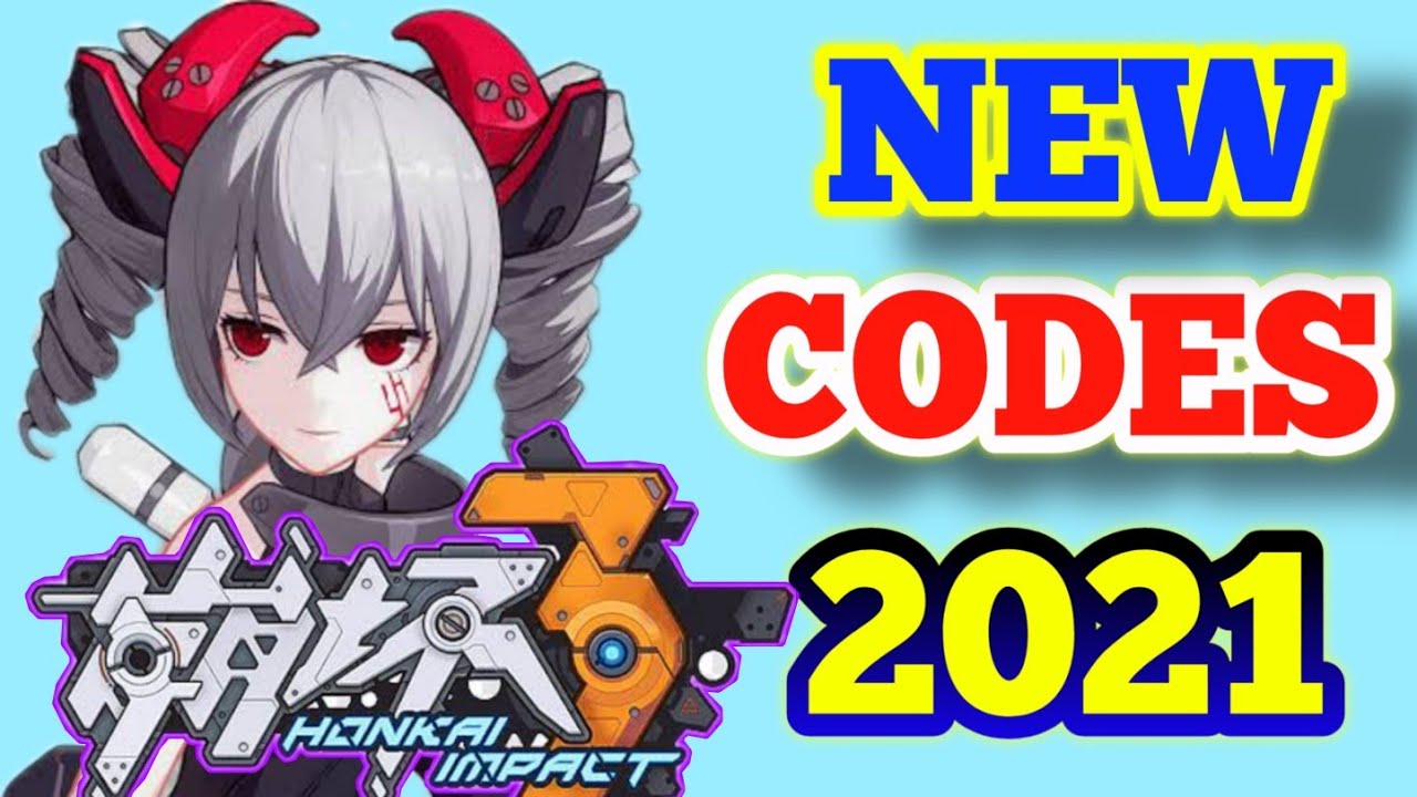 All New Honkai Impact 3 redeem codes 2021 , Honkai impact 3 codes , Honkai impact 3 redeem codes