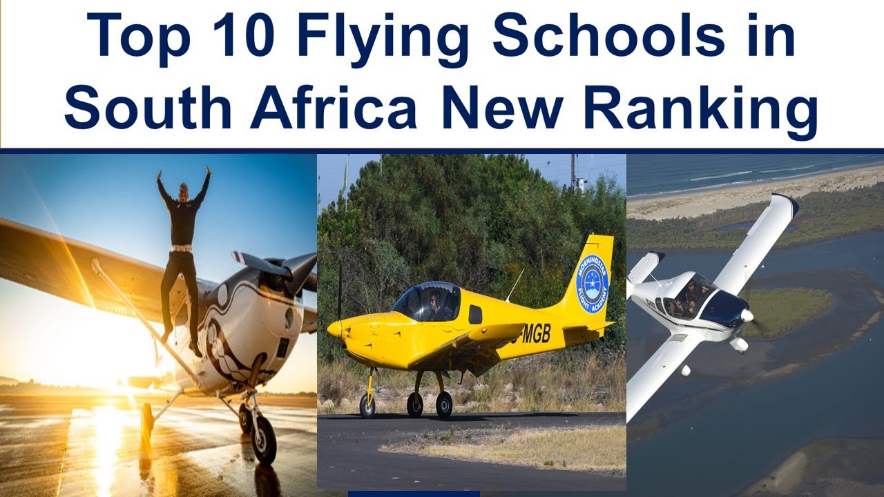 Top 10 FLYING SCHOOLS IN SOUTH AFRICA New Ranking