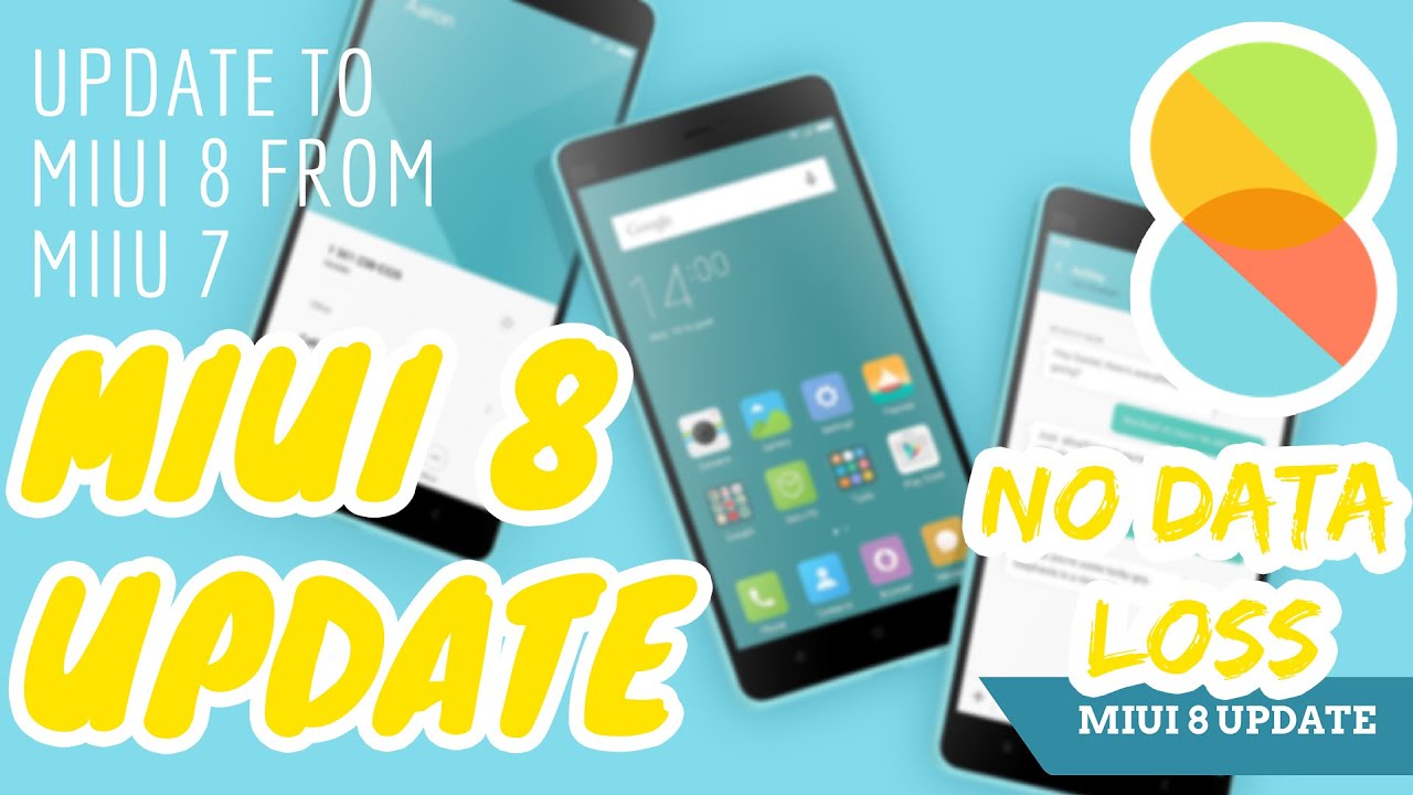 MIUI 8: INSTALL MIUI 8 IN REDMI NOTE 3 (NO DATA LOSS !) BACKUP + UPDATE