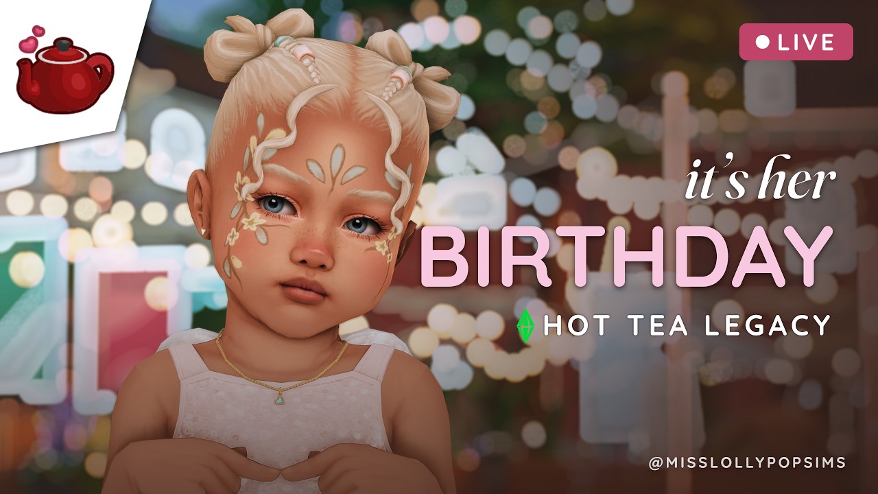 Our gen 2 heir grows up today and I am NOT ready! | Hot Tea Legacy Challenge ☕