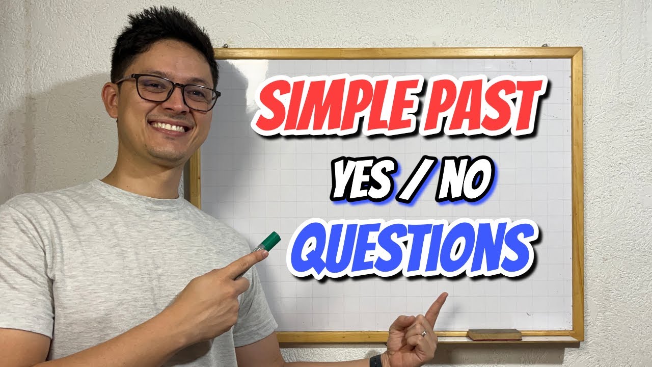 Cómo hacer Yes/No Questions en Pasado Simple | Simple Past