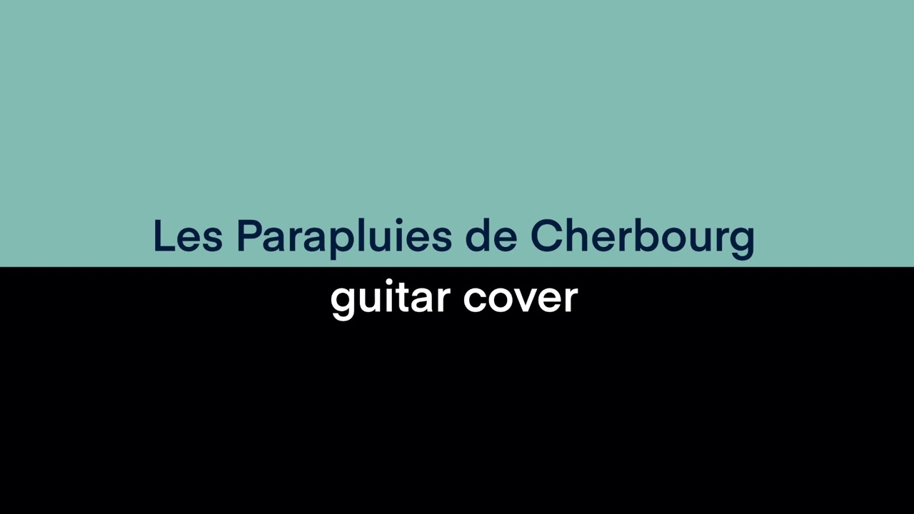 Songs of 「Les Parapluies de Cherbourg」 シェルブールの雨傘