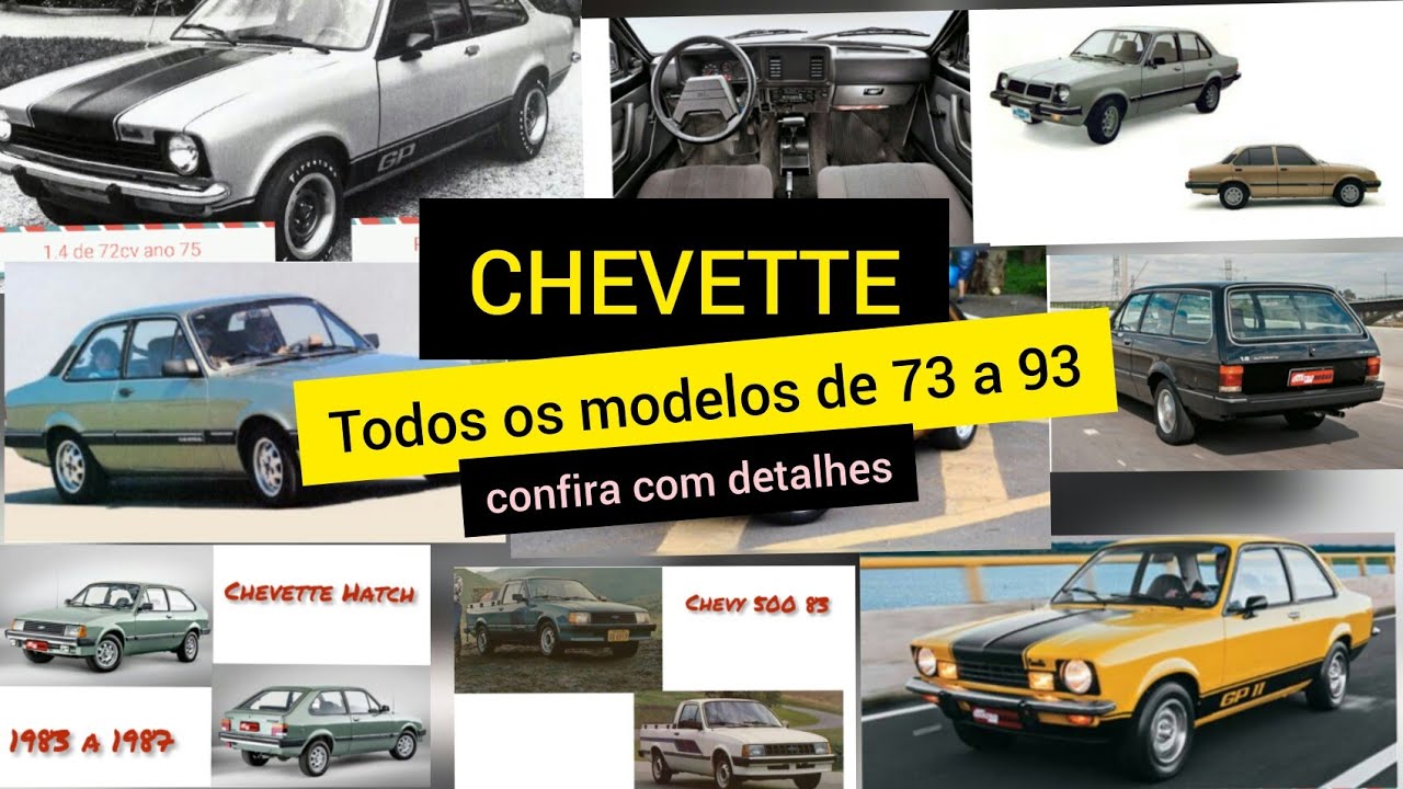 Chevette todos os modelos de 1973 até 1993, incluindo Marajó, Hatch, Chevy 500! Assista em detalhes!