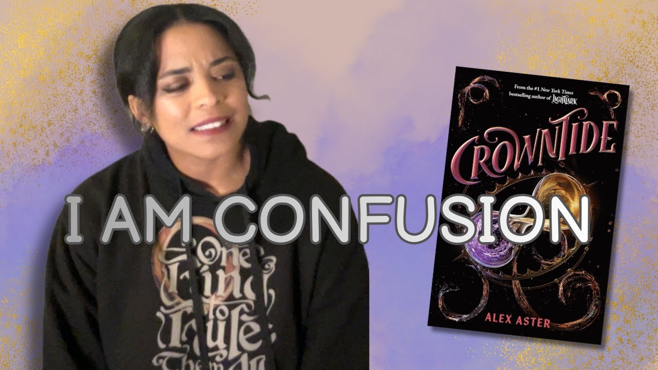 An Attempt at Breaking Down the Plot of Crowntide by Alex Aster  // Lightlark Book 4
