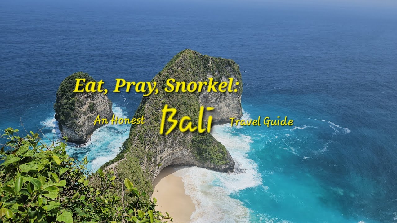 Eat, Pray, Snorkel: An Honest Bali Travel Guide!