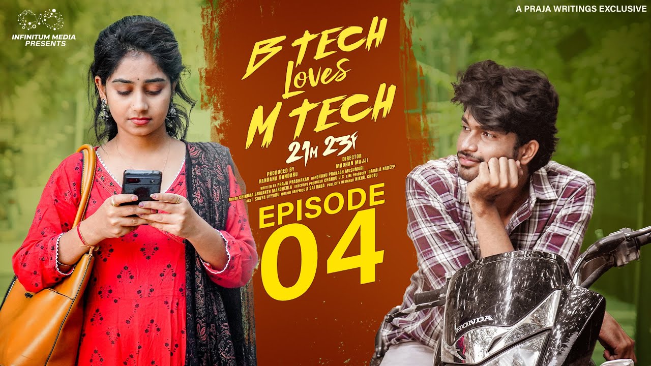B Tech Loves M Tech || Episode - 4 || Madhan Majji || Deepa Rathod || Infinitum Media