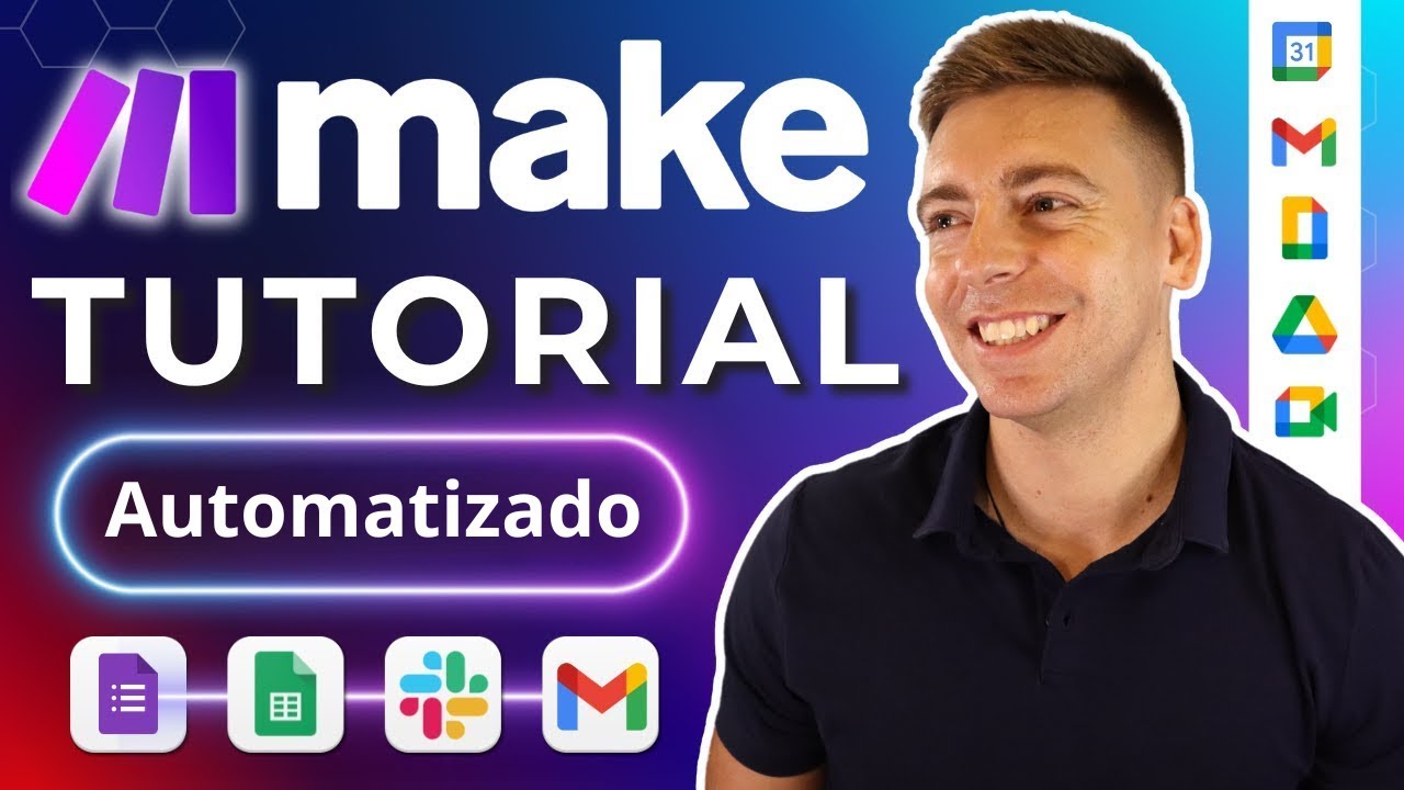 Tutorial Definitivo de Make.com 2025 (Automatiza Google Sheets + Otras Aplicaciones)