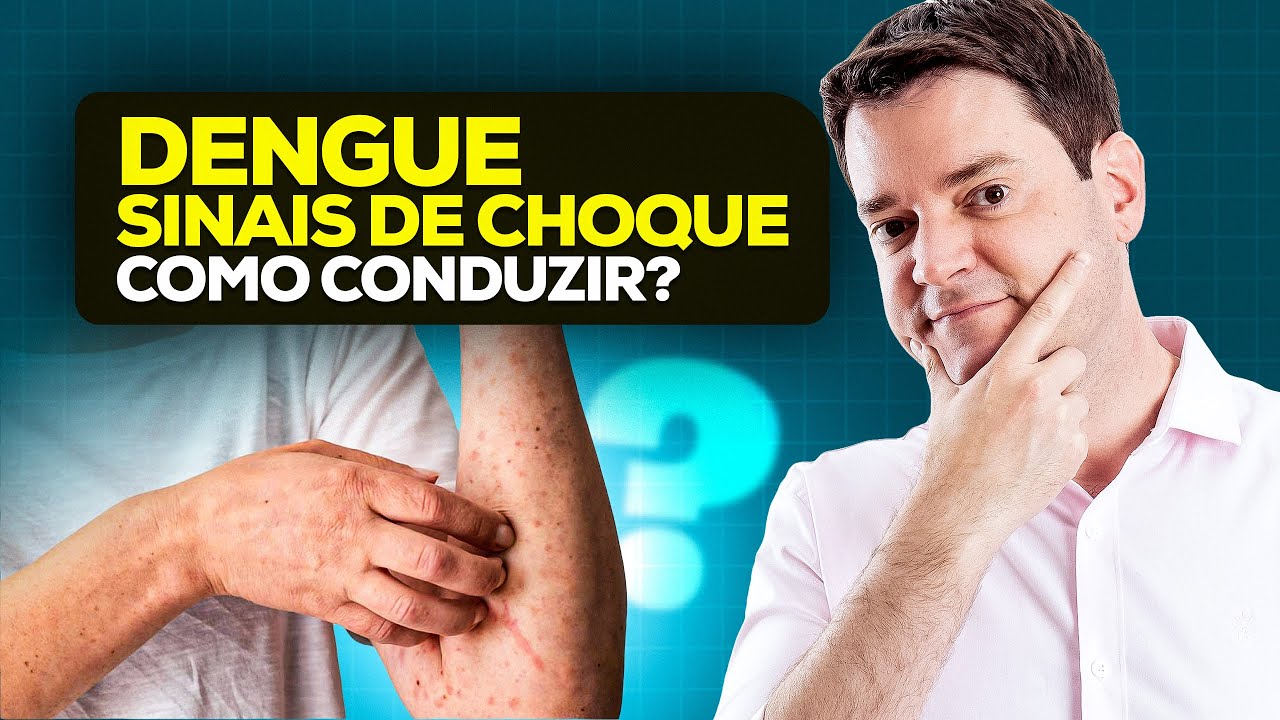 Dengue com Choque: Conduta Atual pelo Protocolo do Ministério da Saúde