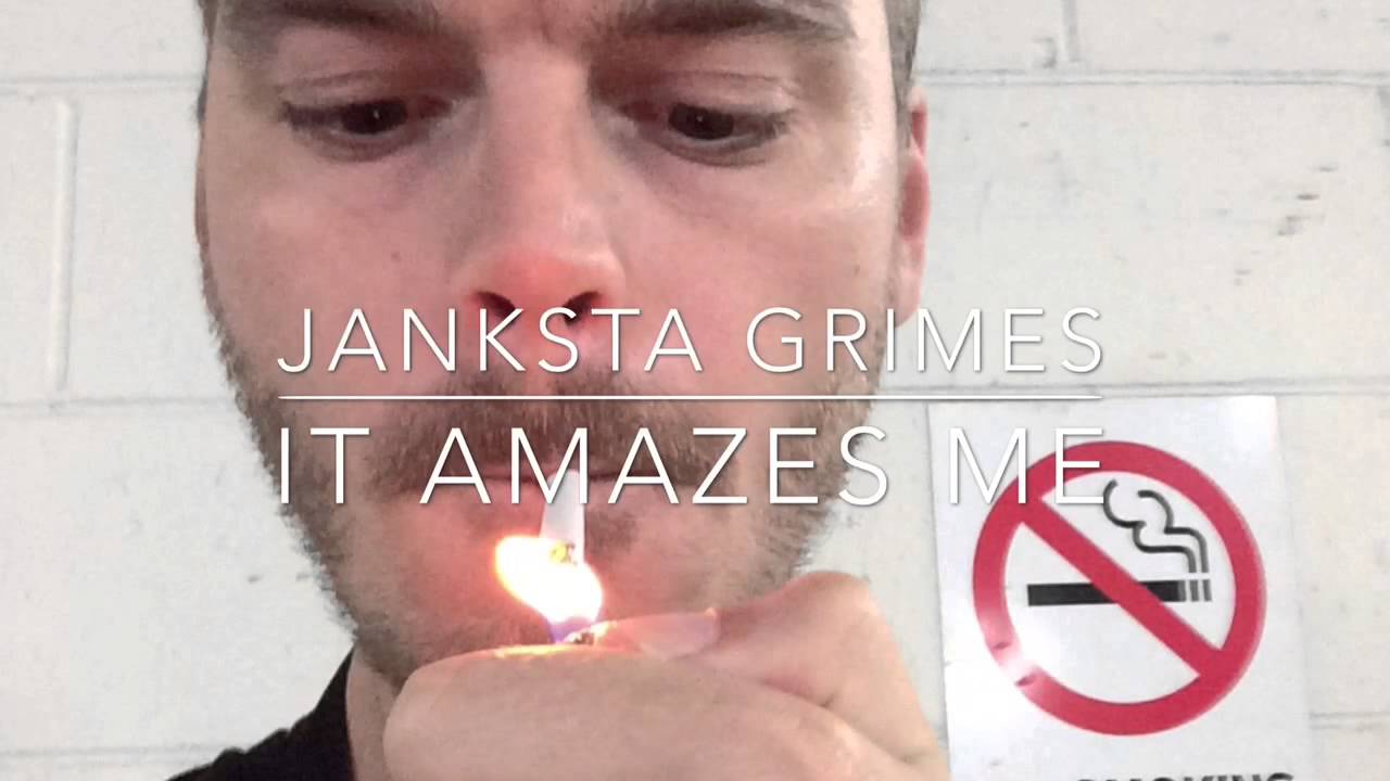 Janksta Grimes - It Amazes Me