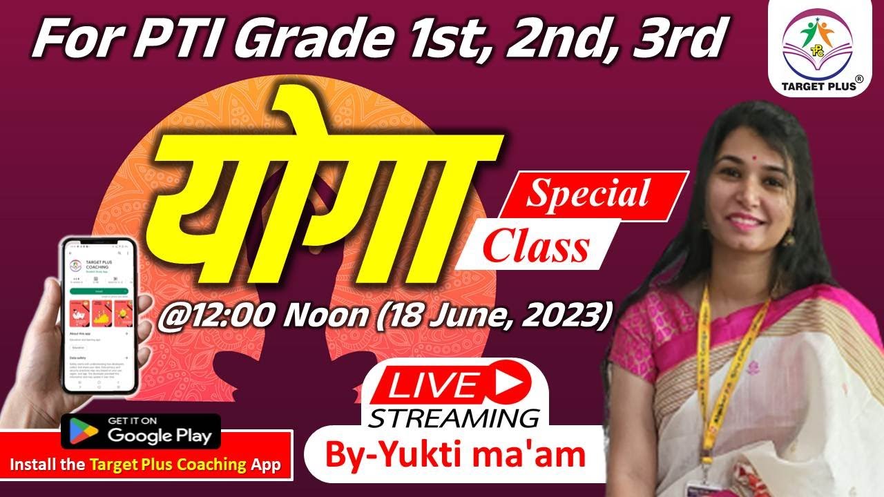 YOGA || for PTI Grade 1st,2nd,3rd  || By Yukti Ma'am || Target Plus ||
