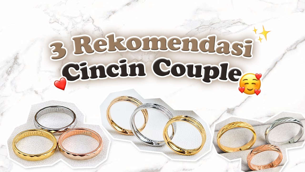 3 Rekomendasi Cincin Couple Low Budget | Wedding Ring Under 100k