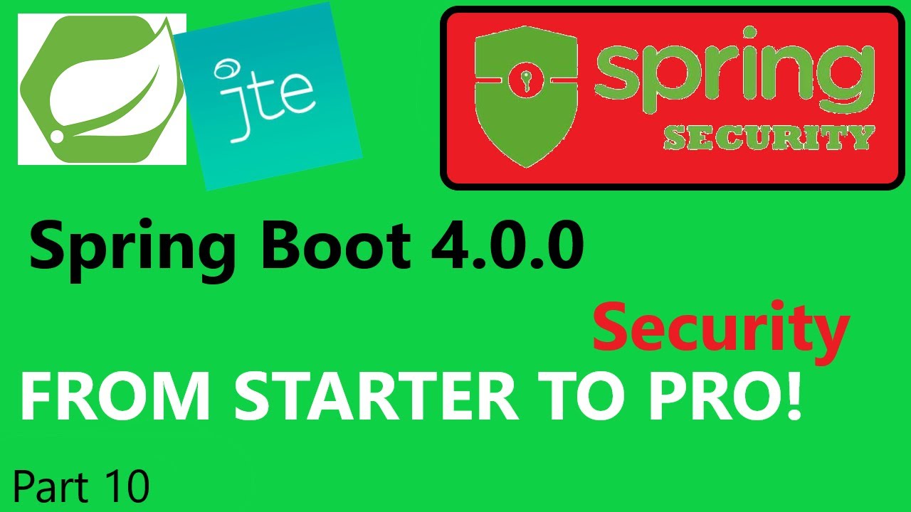 Spring Boot 4.0.0 & Spring Security 7 (part 10) -  JTE: Java Template Engine