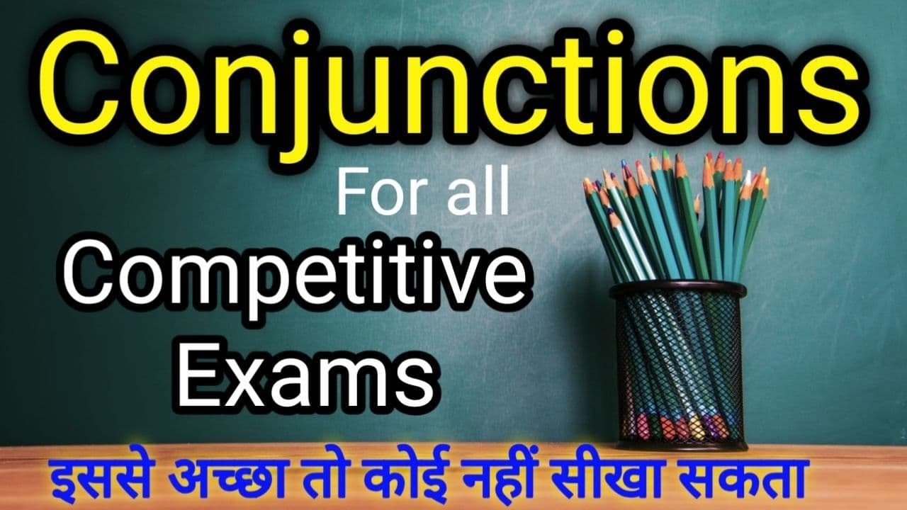 Conjunctions in English Grammar | Conjunction in Hindi | All Conjunction English Grammar