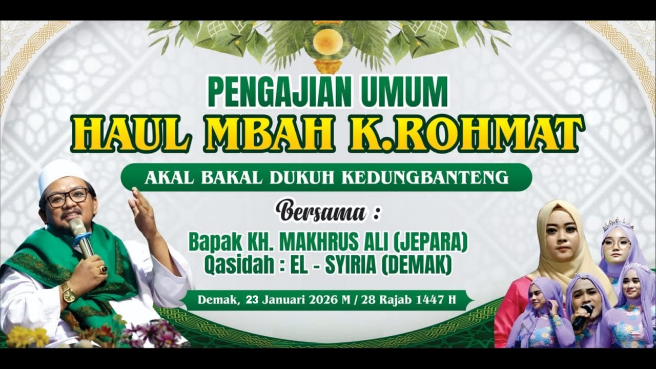 Live Pengajian Umum HAUL MBAH K.ROHMAT || Kedungbanteng  - Demak