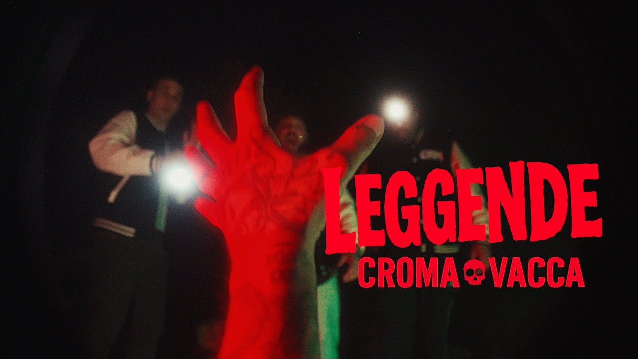 CROMA Ft. VACCA - LEGGENDE (Official Video)