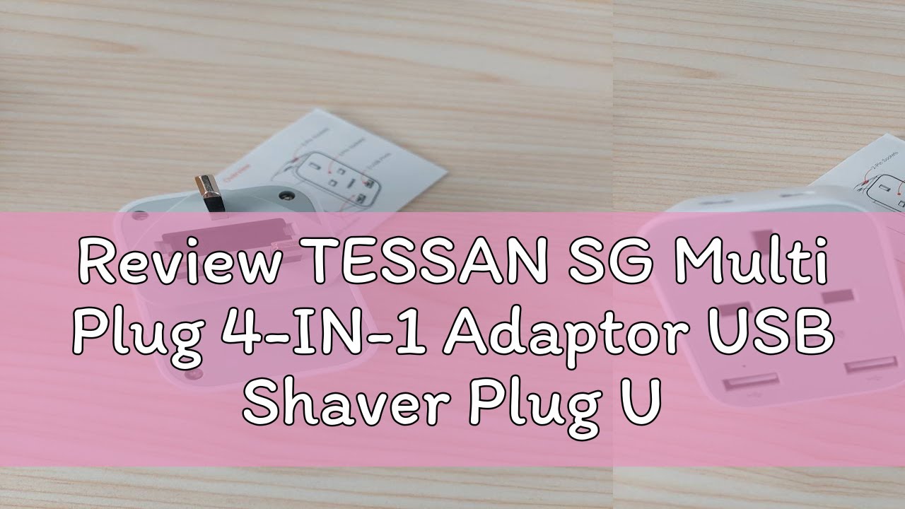 Review TESSAN SG Multi Plug 4-IN-1 Adaptor USB Shaver Plug UK Adapter USB Charger EU AU US 2/3 Pin