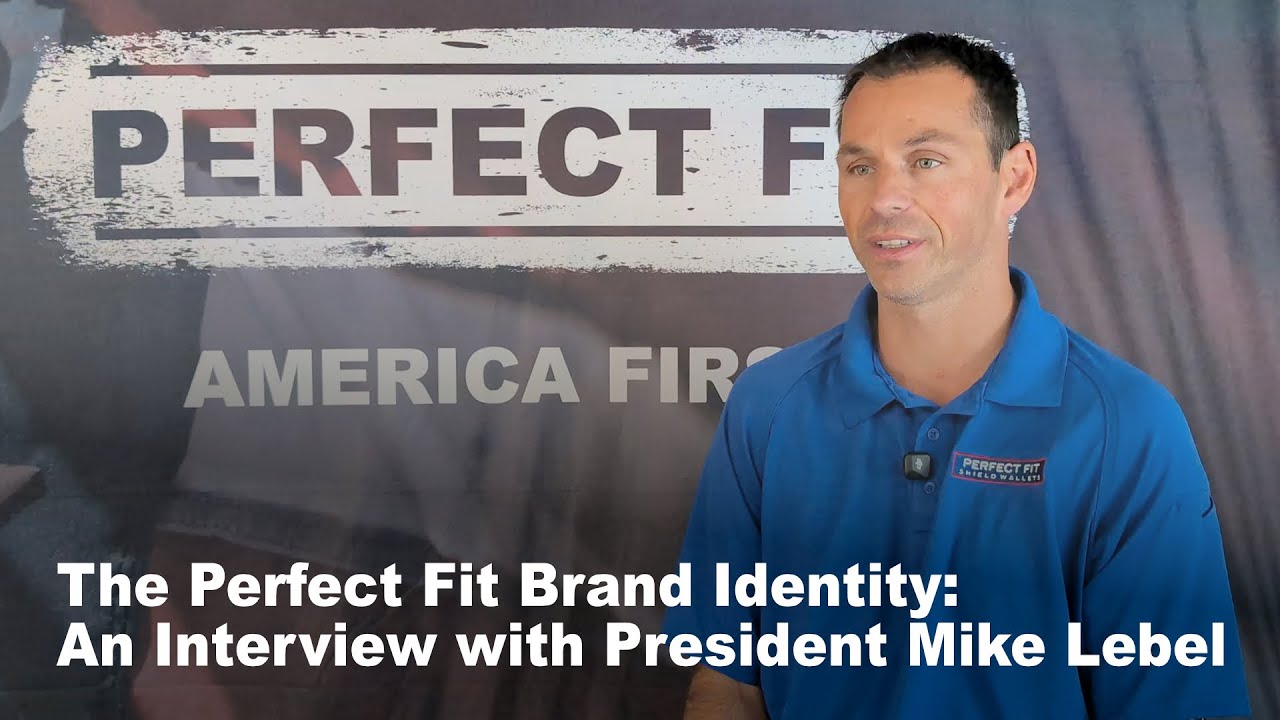 The Perfect Fit Brand Identity: An Interview with President Mike Lebel.