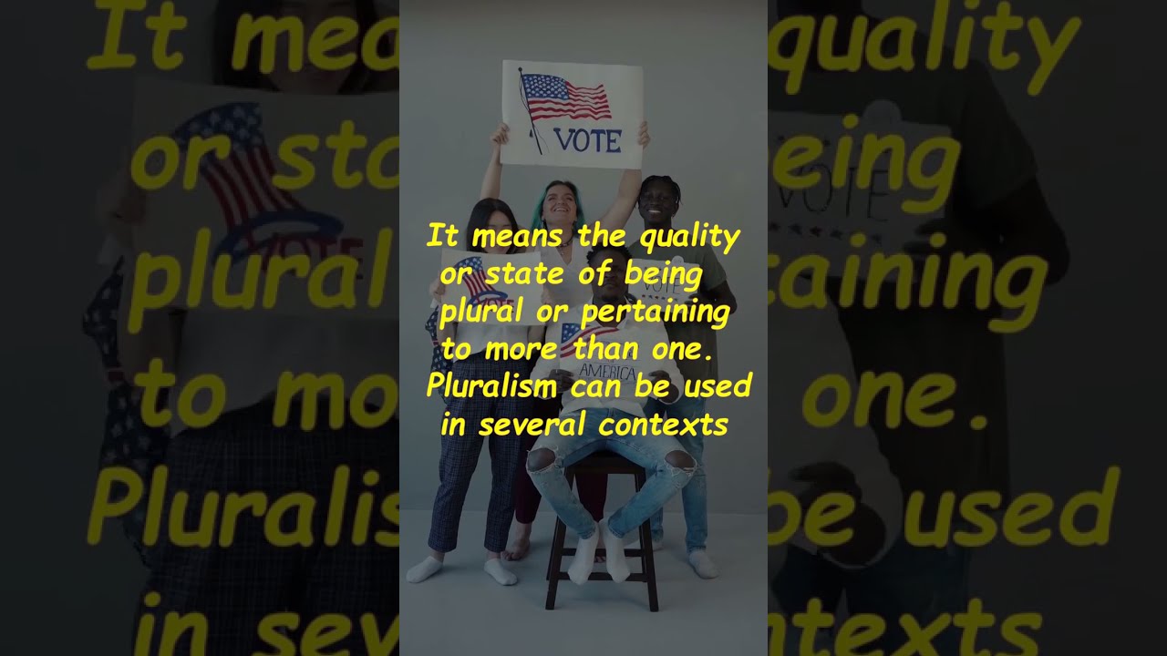 Pluralism