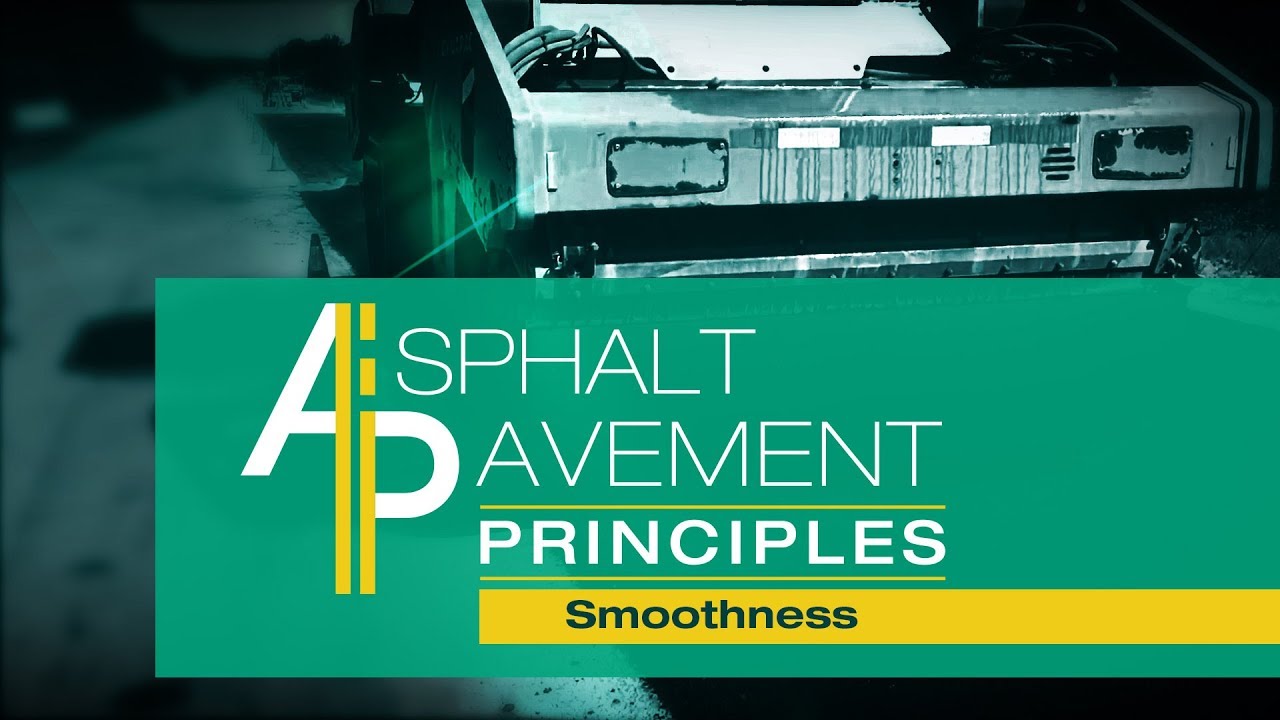 Asphalt Pavement Principles: Smoothness