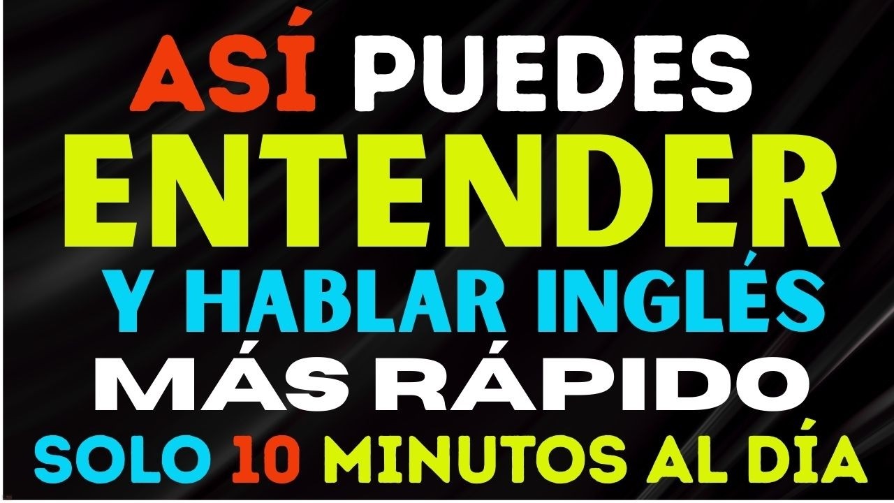 ✅ SI PRACTICAS ESTO 10 MINUTOS AL DÍA TU INGLÉS MEJORARÁ MUCHO
