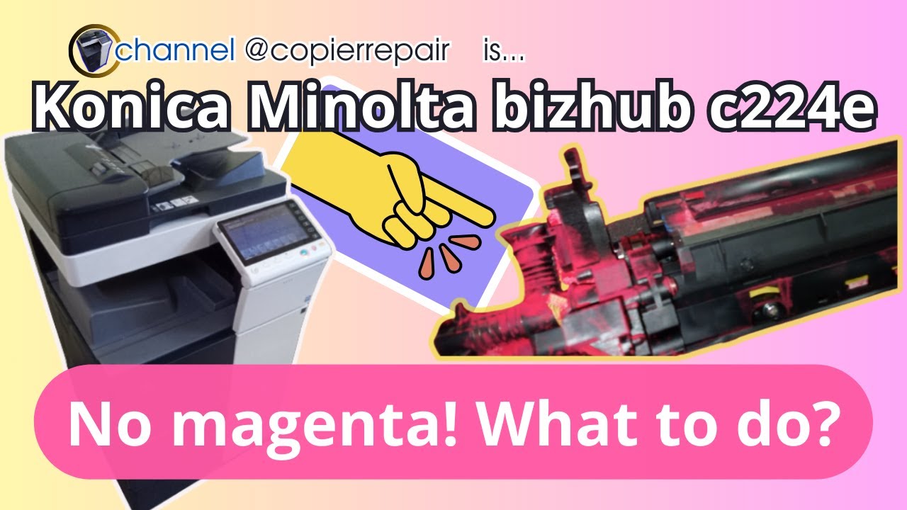 No magenta  How to quickly solve a color problem in bizhub c224e