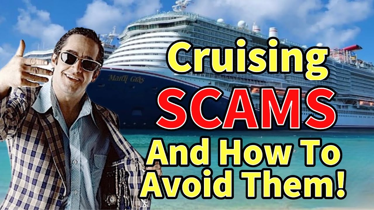 SCAMS Against Cruise Ship Passengers & How To Avoid Them!