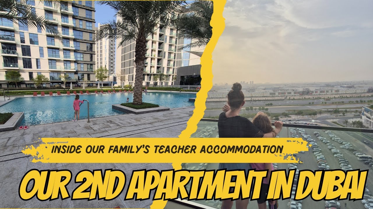 Episode 24: Dubai Teacher Housing for Families | Our 2nd Apartment in Expo City