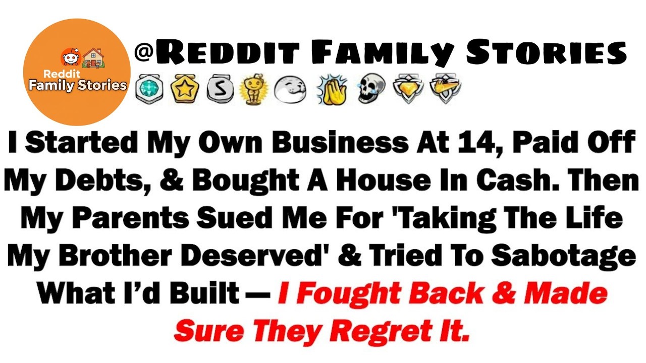 I Started My Own Business At 14, Paid Off My Debts & Bought A House In Cash  Then My Parents Su