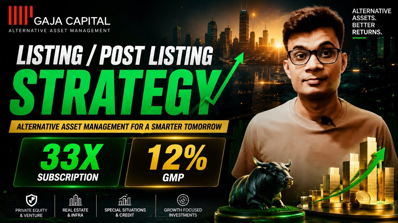 Gaja Alternative Asset Management IPO Listing Day Strategy