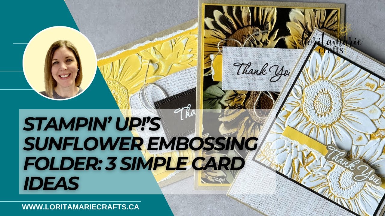 3 простые идеи открыток с папкой для тиснения «Подсолнух» от Stampin' Up!