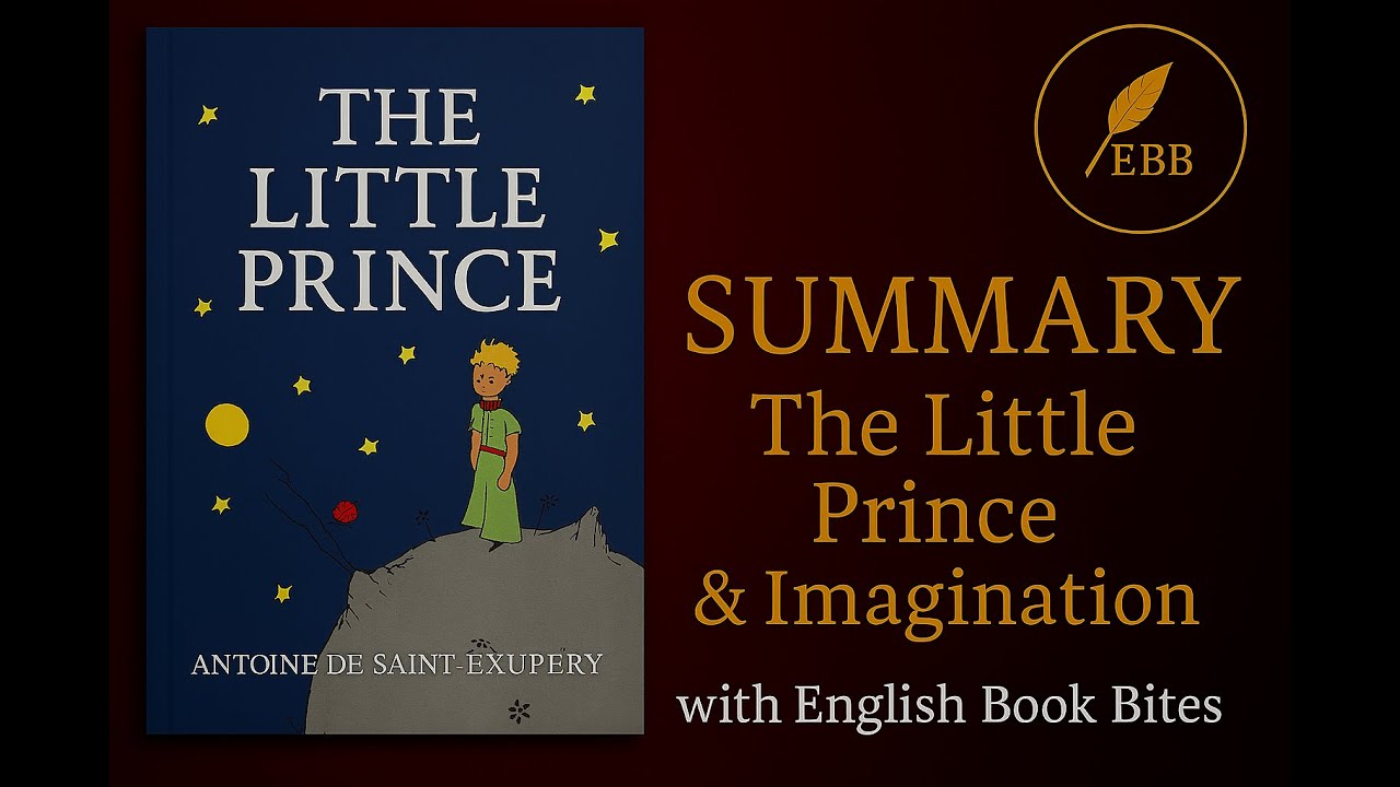 The Little Prince by Antoine de Saint-Exupéry | Full Book Summary in English | English Book Bites!
