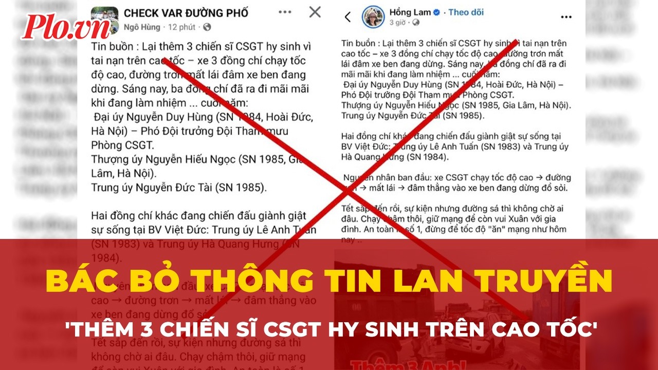 Bác bỏ thông tin lan truyền 'thêm 3 chiến sĩ CSGT hy sinh trên cao tốc' | Tin nhanh