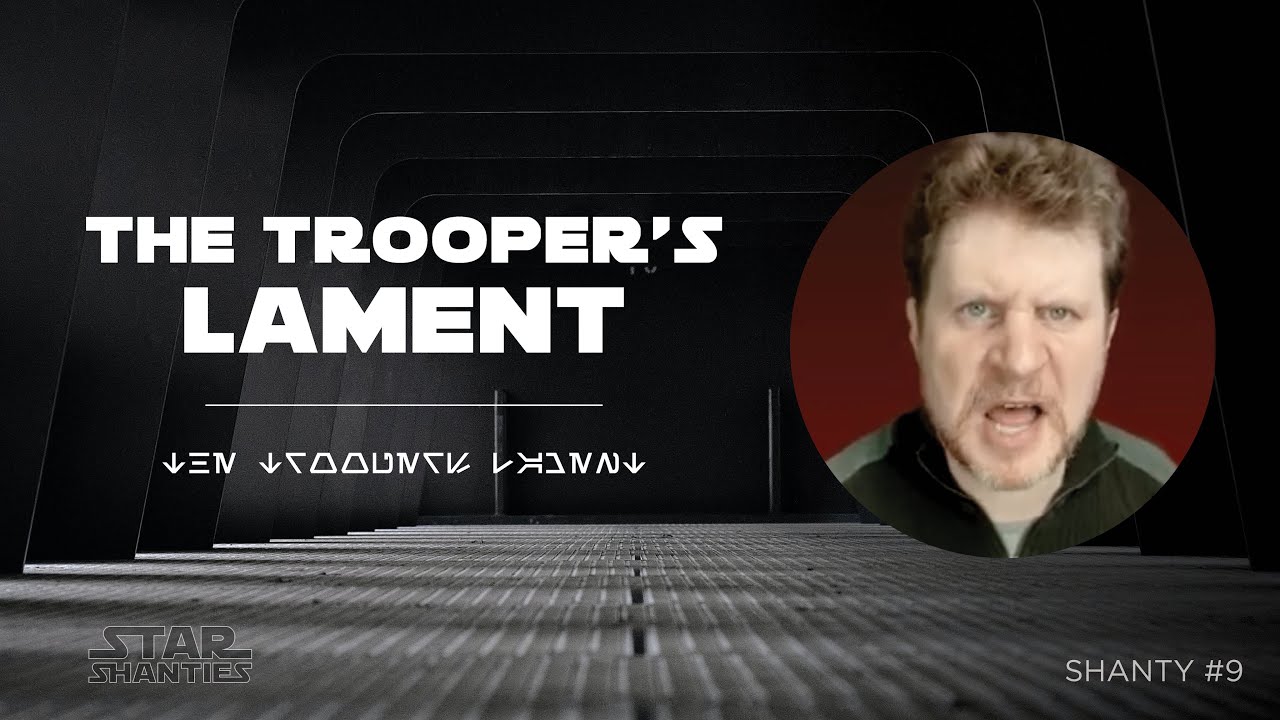 Star Wars Shanty - The Trooper's Lament