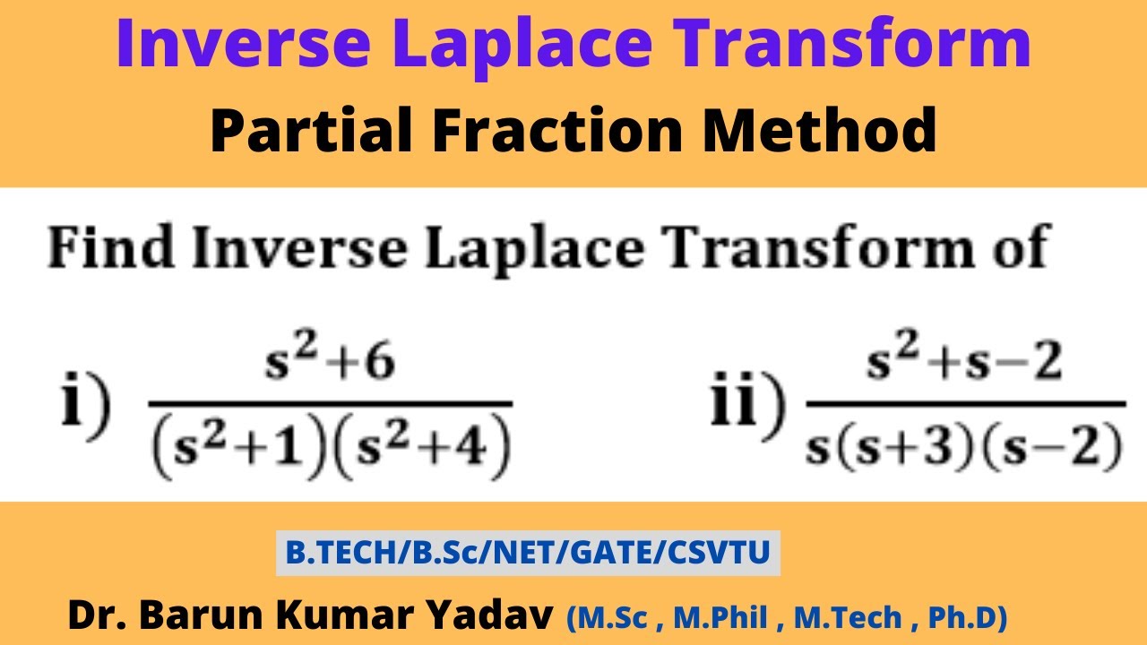 Inverse Laplace Transform | partial fraction method | part 9 | #barunmaths #partialfraction #bsc