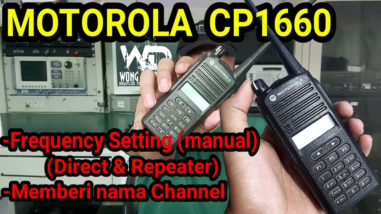 Setting Frekuensi HT Motorola CP1660 (Setting manual)