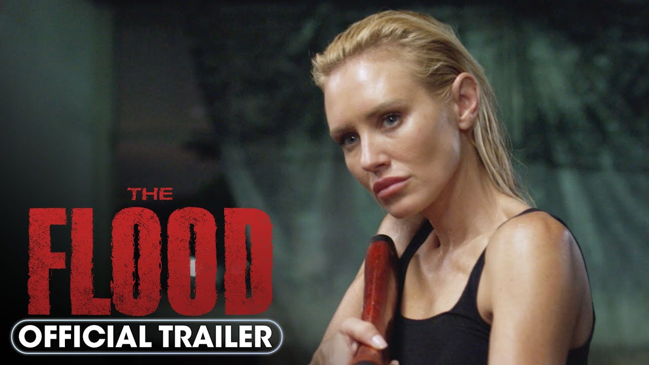 The Flood (2023) Official Trailer &ndash; Nicky Whelan, Casper Van Dien