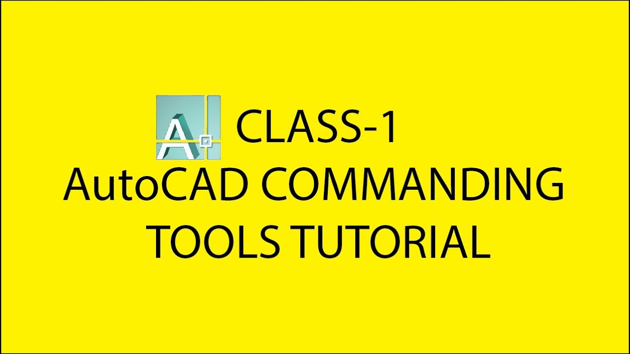 AutoCAD commanding tools tutorials