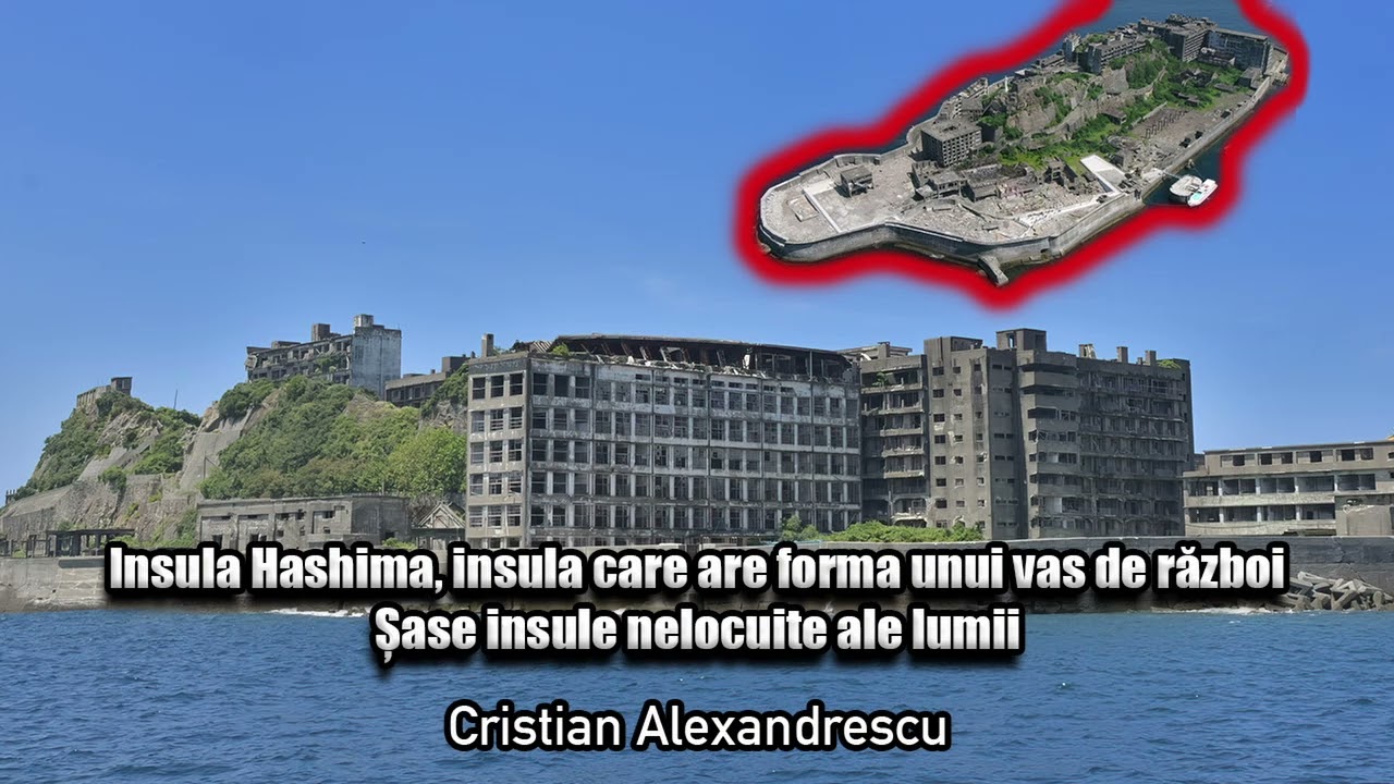 Insula Hashima, Insula Care Are Forma Unui Vas De Razboi - Sase Insule Nelocuite Ale Lumii