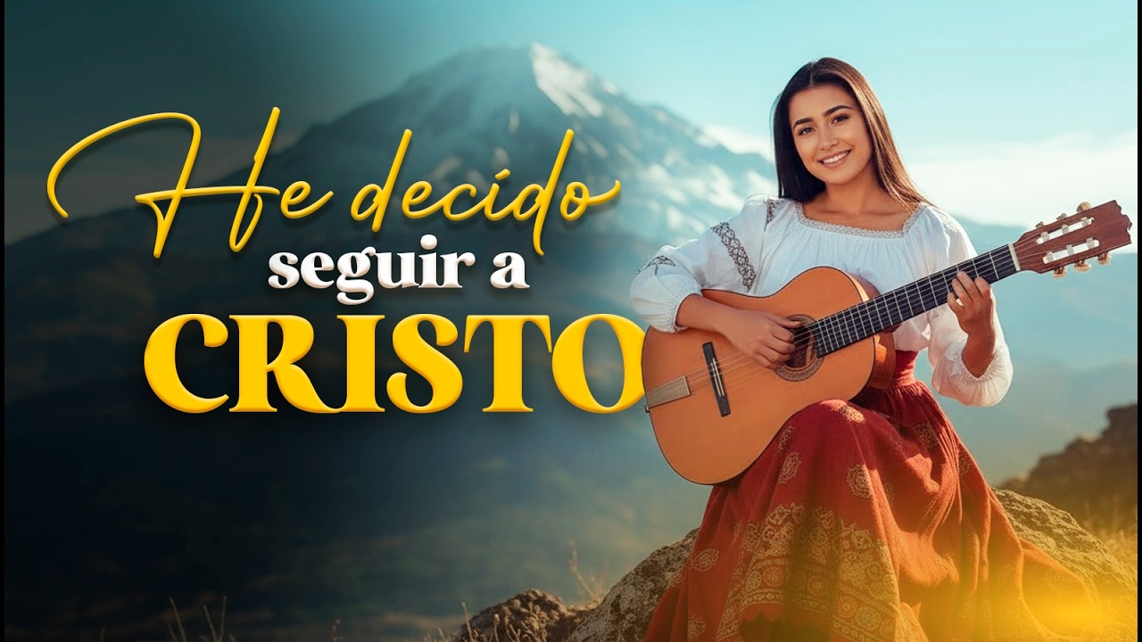 He Decidido Seguir a Cristo 🙏 | Himno Cristiano Antiguo Latinoamericano