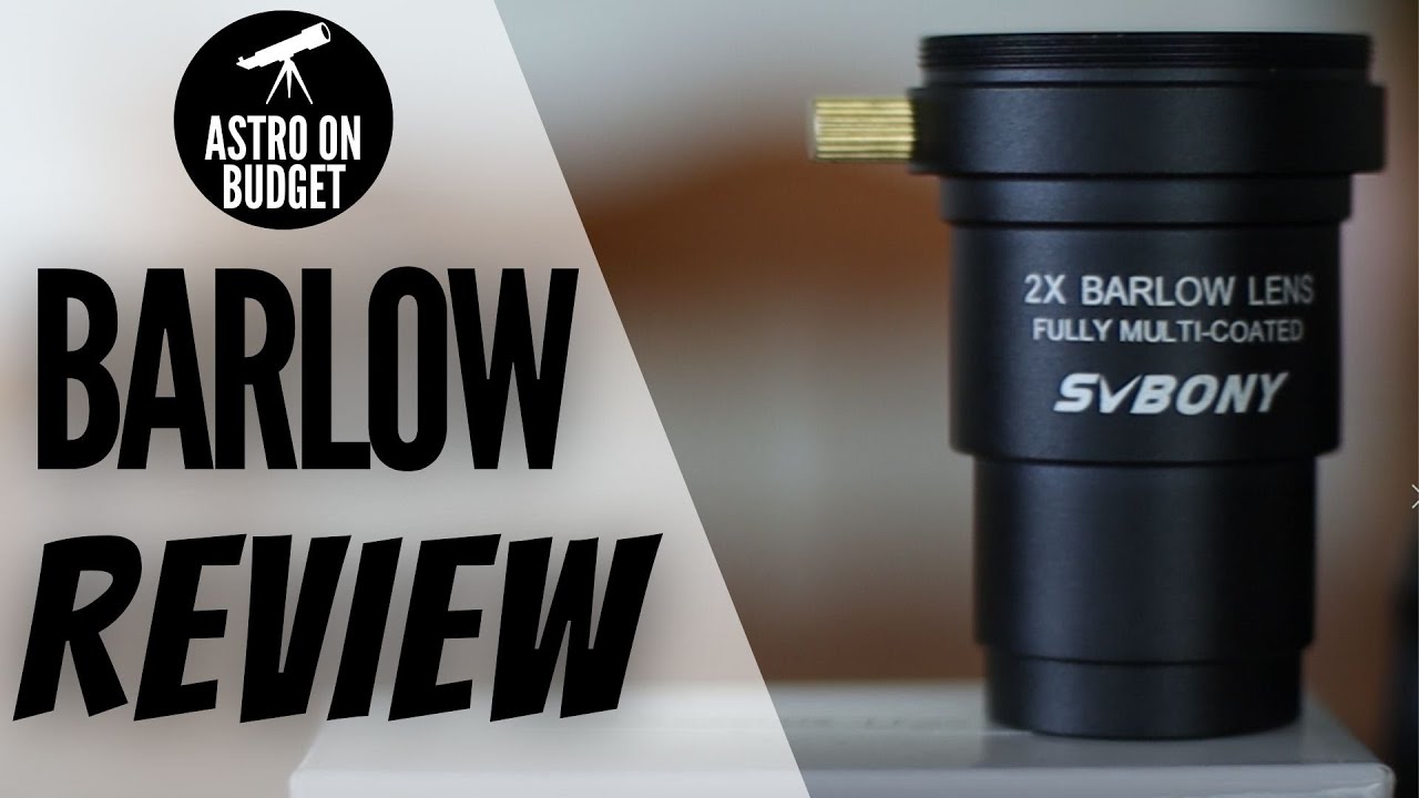 Svbony Barlow Review for  Astrophotography
